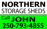 Northern Storage Sheds - 250.793.4855 - Custom Sheds - Horse Shelters - Quad Storage - Cabins & More!!!