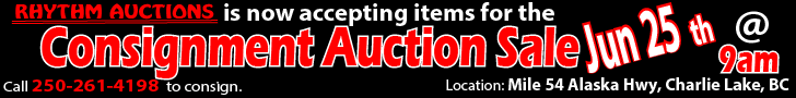 Consignment Auction Mile 54, Charlie Lake, BC - Jun 25th 2022